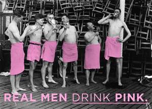 Настоящие мужчины пьют розовое